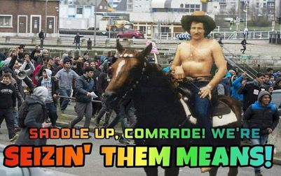 Saddle up, comrade!